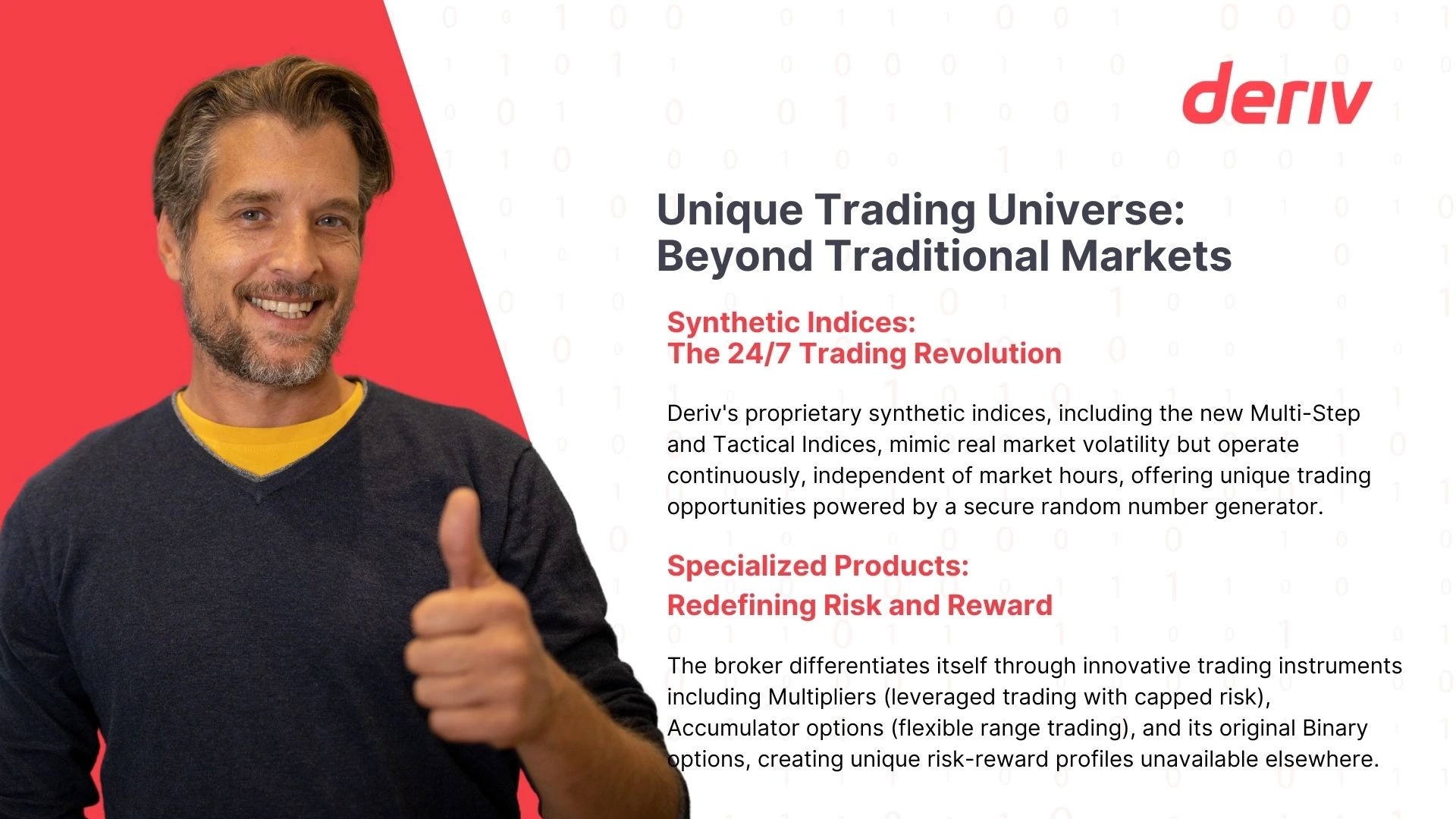 unique trading universe beyond traditional markets